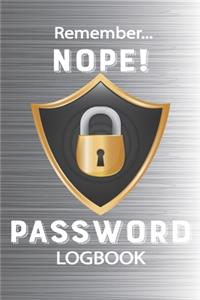 Remember Nope Password Logbook