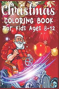 Christmas Coloring Book For Kids Ages 8-12