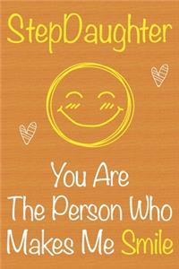StepDaughter, You Are The Person Who Makes Me Smile
