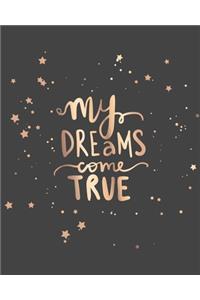 My Dreams Come True