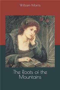 The Roots of the Mountains