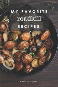 My favorite roadkill recipes