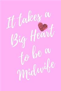 It Takes a Big Heart to be a Midwife