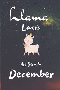Llama Lovers Are Born In December