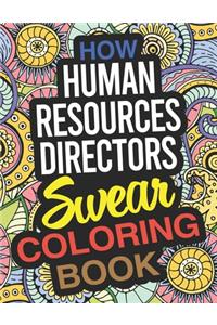 How Human Resources Directors Swear Coloring Book