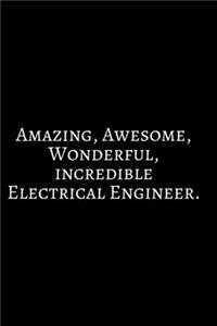 Amazing, Awesome, Wonderful