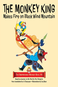 Monkey King Makes Fire on Black Wind Mountain