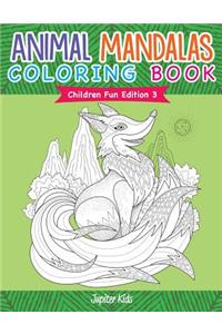 Animal Mandalas Coloring Book Children Fun Edition 3