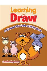 Learning to Draw