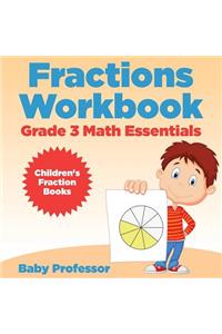 Fractions Workbook Grade 3 Math Essentials