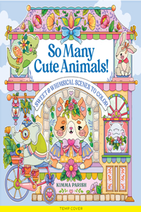 So Many Cute Animals!