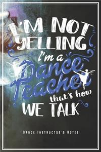 I'm A Dance Teacher