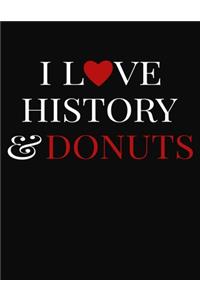 I Love History & Donuts