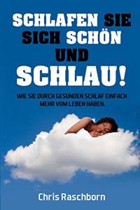 Schlafen Sie sich schön und schlau!