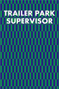 Trailer Park Supervisor