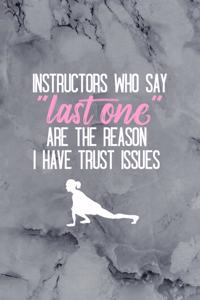 Instructors Who Say 