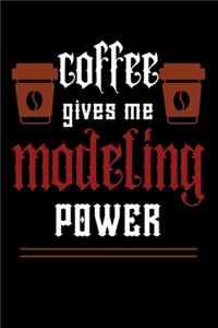 COFFEE gives me modeling power