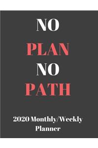 No Plan No Path