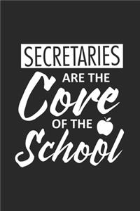 Secretaries Are The Core Of The School