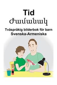 Svenska-Armeniska Tid/Ժամանակ Tvåspråkig bilderbok för barn