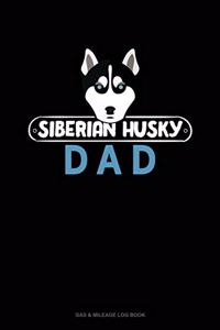 Siberian Husky Dad