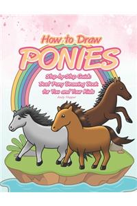 How to Draw Ponies Step-by-Step Guide