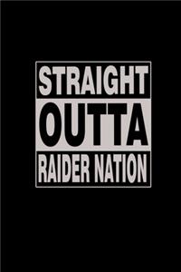 Straight Outta Raider Nation
