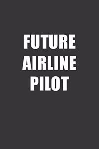 Future Airline Pilot Notebook