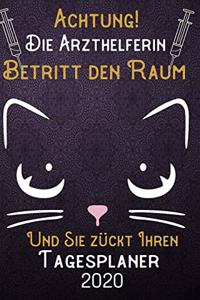 Achtung! Die Arzthelferin betritt den Raum und Sie zückt Ihren Tagesplaner 2020