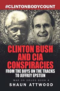 Clinton Bush and CIA Conspiracies