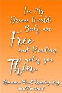 In My Dream World, Books are Free and Reading Makes You Thin