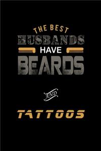 The Best Husbands have Beards and Tattoos