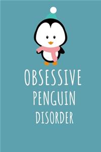 Obsessive Penguin Disorder
