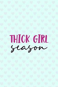 Thick Girl Season