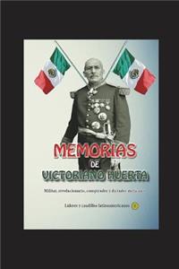 Memorias de Victoriano Huerta