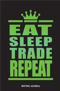 Eat Sleep Trade Repeat