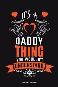 It's a Daddy Thing You Wouldn't Understand