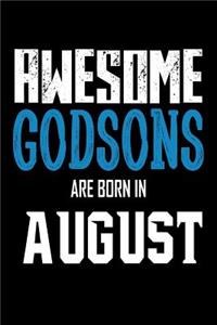 Awesome Godsons Are Born In August