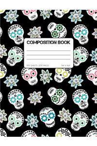 Sugar Skull Composition Book - Day of The Dead Notebook