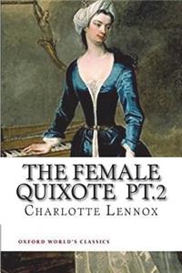 The female Quixote pt.2