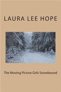 The Moving Picture Girls Snowbound