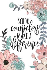 School Counselors Make A Difference