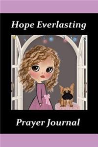 Hope Everlasting Prayer Journal