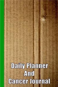 Daily Planner and Cancer Journal