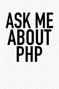 Ask Me about PHP