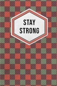 Stay Strong