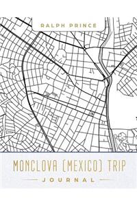 Monclova (Mexico) Trip Journal