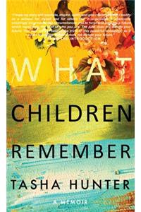 What Children Remember