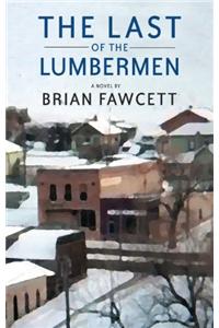 The Last of the Lumbermen