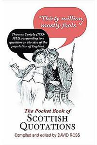 The Pocket Book of Scottish Quotations